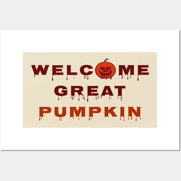 Welcome Great Pumpkin Wall Art by Tidio Art